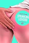 Spanking for Lovers by Janet W. Hardy