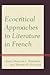 Ecocritical Approaches to Literature in French by Douglas Boudreau