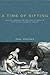 A Time of Sifting: Mystical Marriage and the Crisis of Moravian Piety in the Eighteenth Century (Pietist, Moravian, and Anabaptist Studies)