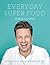 Everyday Super Food by Jamie Oliver