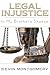 Legal Injustice: In My Brot...