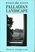 The Palladian Landscape by Denis E. Cosgrove