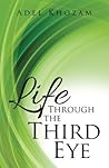 Life Through the Third Eye