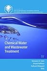 Chemical Water and Wastewater Treatment IX: Proceedings of the 12th Gothenburg Symposium 2007, 20-23 May, 2007, Ljubljana, Slovenia (Gothenburg Symposia Series)