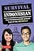 Survival Indonesian: How to...
