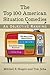 The Top 100 American Situation Comedies: An Objective Ranking