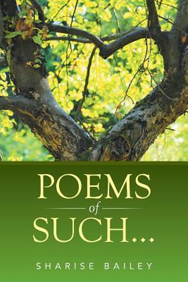 Poems of Such. . .