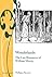 Wonderlands: The Last Romances of William Morris (Writing and Culture in the Long Nineteenth Century)