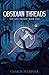 Obsidian Threads (The Lost Shards)