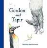 Gordon and Tapir by Sebastian Meschenmoser