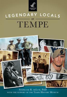 Legendary Locals of Tempe (Paperback)