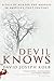 Devil Knows by David Joseph Kolb Devil Knows by David Joseph Kolb