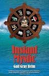 Instant Mystic by Gail Gray Helm