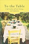 To The Table: A S...