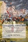 The Conqueror's Enemies: A biography of Fatih Sultan Mehmed told through the stories of his enemies.