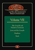 The New Interpreter's® Bible Commentary Volume VII: The Gospels and Narrative Literature, Jesus and the Gospels, Matthew, and Mark