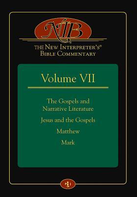 The New Interpreter's® Bible Commentary Volume VII: The Gospels and Narrative Literature, Jesus and the Gospels, Matthew, and Mark (Hardcover)