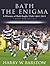 Bath The Enigma - The History of Bath Rugby Club
