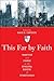 This Far by Faith: Tradition and Change in the Episcopal Diocese of Pennsylvania