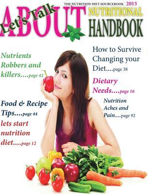 NUTRITION DIET HANDBOOK 2015: Your Guide how to Loss Weight