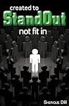 Created to Stand Out not Fit in Created to Stand Out not Fit in