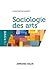 Sociologie des arts (French Edition)