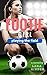 Footie Girl: Playing the Field