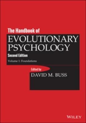 The Handbook of Evolutionary Psychology, Volume 1: Foundation