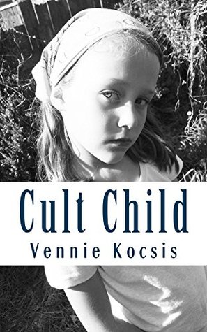 Cult Child (Kindle Edition)