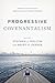 Progressive Covenantalism: ...