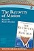 The Recovery of Mission: Beyond the Pluralist Paradigm