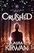 Crushed (City of Eldrich #2)