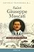 Saint Giuseppe Moscati: Doctor of the Poor