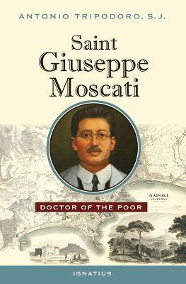 Saint Giuseppe Moscati: Doctor of the Poor (Paperback)