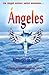 Angeles: Mensajes de amor (Spanish Edition)