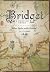 Bridget - A Cornish Story Who Sails with Drake? by Jack Hillman