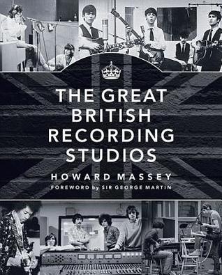 The Great British Recording Studios (Hardcover)