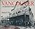Vancouver: An Illustrated History (Lorimer Illustrated History)