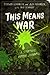 This Means War by Alex Kendrick