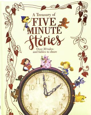 A Treasury of Five Minute Stories (Hardcover)