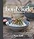 Bowl & Fork: Recipes You Wi...