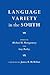 Language Variety in the South: Perspectives in Black and White