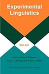 Experimental Linguistics: Integration of theories and applications (Studies in the Sciences of Language Series)