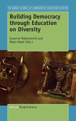 Building Democracy through Education on Diversity (The World Council of Comparative Education Societies, 3 (Buenos Aires))