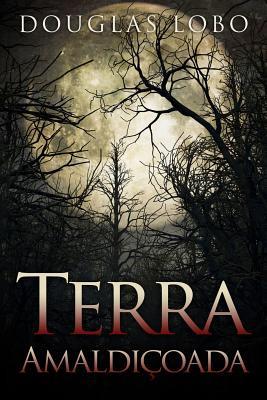 Terra Amaldiçoada (Paperback)