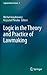 Logic in the Theory and Practice of Lawmaking (Legisprudence Library, 2)