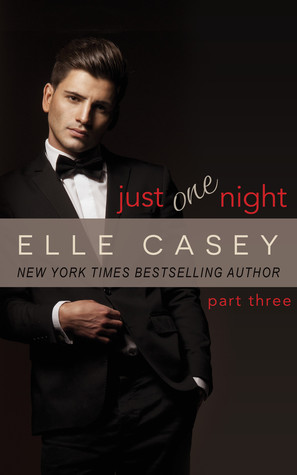 Just One Night, Part 3 (Just One Night, #3)
