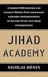 Jihad Academy: Th...