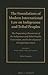 The Foundations of Modern International Law on Indigenous and Tribal Peoples: The Preparatory Documents of the Indigenous and Tribal Peoples ... Préparatoires of Multilateral Treaties, 3)