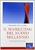 Il marketing del nuovo millennio